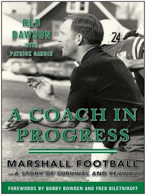 cover image of A Coach in Progress: Marshall Football?A Story of Survival and Revival
